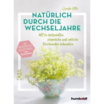 Osobní rozvoj Natürlich durch die Wechseljahre - Ritter, Claudia