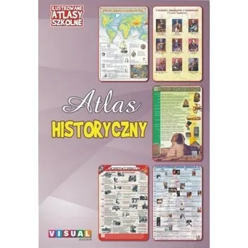 Encyklopedie Ilustrowany atlas szkolny. Atlas historyczny