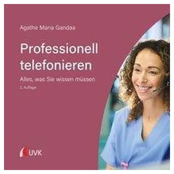 Professionell telefonieren - Gandaa, Agathe Maria