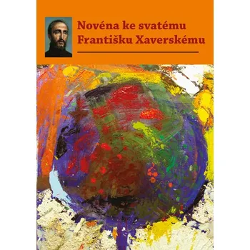 Duchovní literatura Novéna ke svatému Františku Xaverskému