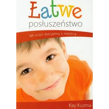 Łatwe posłuszeństwo - Kuzma Kay