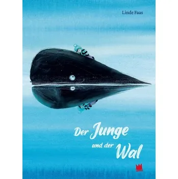 První čtění Der Junge und der Wal - Verhelst, Marlies; Faas, Linde