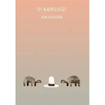 Pohádka O KAPELUSZ - JON KLASSEN