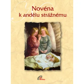 Duchovní literatura Novéna k andělu strážnému