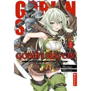 Komiks pro dospělé Goblin Slayer! Light Novel 02 - Kagyu, Kumo