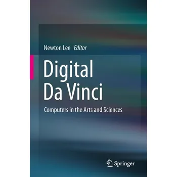 Digital Da Vinci - Lee, Newton [EN] (2014, Firma, Springer-Verlag GmbH)