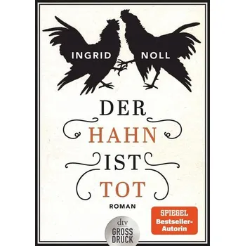 Der Hahn ist tot - Ingrid Noll