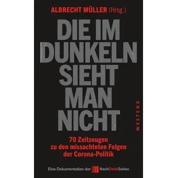 Die im Dunkeln sieht man nicht - Müller, Albrecht