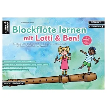 Blockflöte lernen mit Lotti & Ben! - Hossain, Susanne