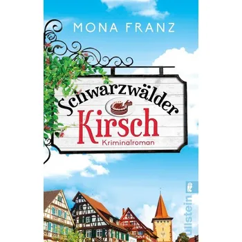 Schwarzwälder Kirsch - Franz, Mona