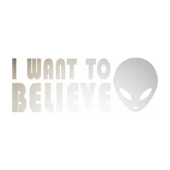 Polep vozidla SAMOLEPKA I want to believe (82 - odrazková reflexní bílá) NA AUTO, NÁLEPKA, FÓLIE, POLEP, TUNING, VLASTNÍ TEXT, TISK, AUTOSAMOLEPKY.cz, POLEPY, OBRÁZEK, LOGO, SAMOLEPKY
