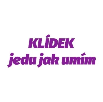 Polep vozidla SAMOLEPKA Klídek jedu jak umím (14 - fialová) NA AUTO, NÁLEPKA, FÓLIE, POLEP, TUNING, VLASTNÍ TEXT, TISK, AUTOSAMOLEPKY.cz, POLEPY, OBRÁZEK, LOGO, SAMOLEPKY
