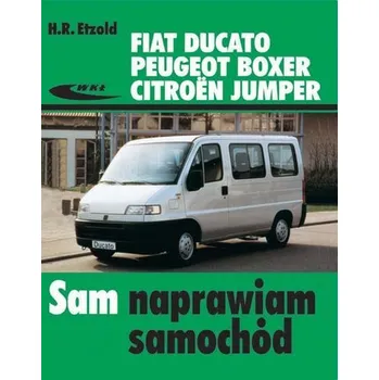 Fiat Ducato, Peugeot Boxer, Citroën Jumper 1982-02 - Hans-Rüdiger Etzold