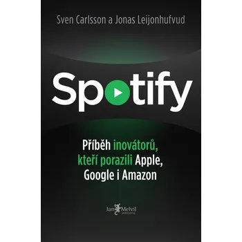 Spotify - Sven Carlsson, Jonas Leijonhufvud (E-Kniha)