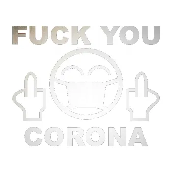 Polep vozidla SAMOLEPKA Fuck you corona (82 - odrazková reflexní bílá) NA AUTO, NÁLEPKA, FÓLIE, POLEP, TUNING, VLASTNÍ TEXT, TISK, AUTOSAMOLEPKY.cz, POLEPY, OBRÁZEK, LOGO, SAMOLEPKY