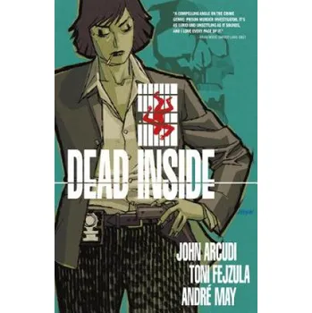 Komiks pro dospělé Dead Inside Volume 1 – John Arcudi,Toni Fejzula,Andre May (EN)