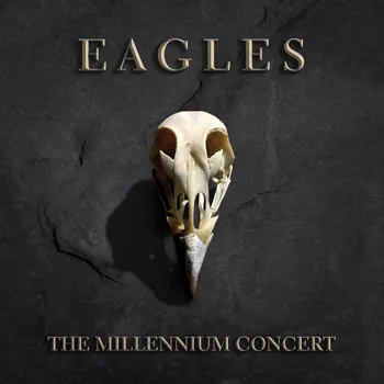 Zahraniční hudba The Eagles : The Millennium Concert LP