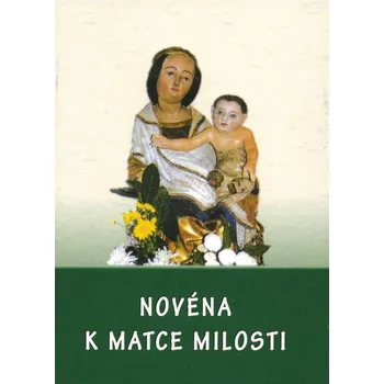 Duchovní literatura Novéna k Matce Milosti