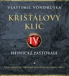 Křišťálový klíč IV: Hejnické pastorále…