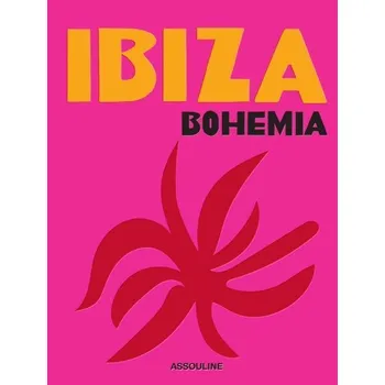 Ibiza Bohemia - Renu Kashyap, Maya Boyd [EN] (2017, pevná)