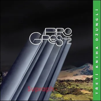 Česká hudba Třetí kniha džunglí - Progres 2