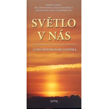 Kosmas s.r.o. Světlo v nás