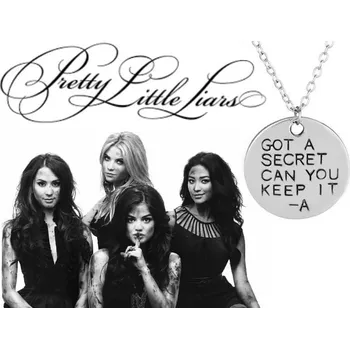 Seriál řetízek Pretty Little Liars (Prolhané krásky) větší nápis Got A Secret Can You Keep It