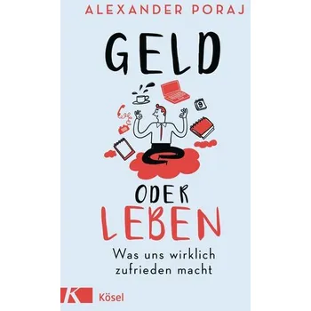 Osobní rozvoj Geld oder Leben - Poraj, Alexander