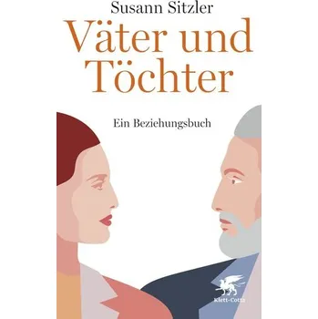 Väter und Töchter - Sitzler, Susann