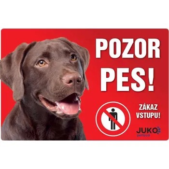 JUKO petfood Pozor pes! Zákaz vstupu!