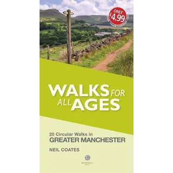 Walks for All Ages Greater Manchester - Coates, Neil