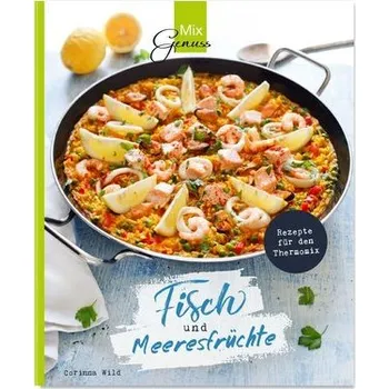 Fisch und Meeresfrüchte - Wild, Corinna