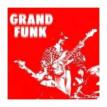 Zahraniční hudba Grand Funk Railroad : Grand Funk CD