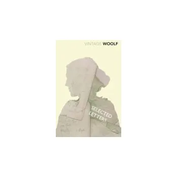 Cizojazyčná kniha Selected Letters - Woolf, Virginia