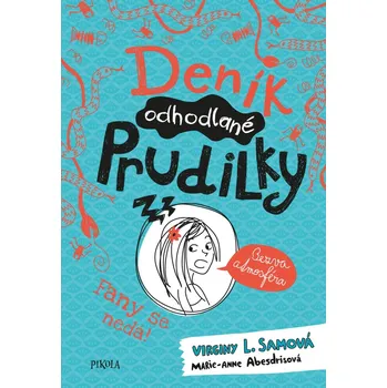 Deník odhodlané prudilky 3: Fany se nedá! - Virginy L. Sam (2021, pevná)