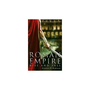 Populárně naučná literatura pro dospělé Brief History of the Roman Empire - Kershaw, Stephen P.