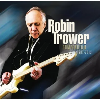 Zahraniční hudba Robin Trower - Compendium 1987-2013 (2CD, RE5249)