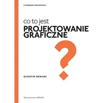 Technika Co to jest projektowanie graficzne? - Newark, Quentin
