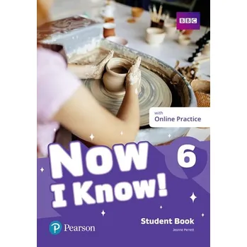 Anglický jazyk Now I Know! 6 Student Book with Online Practice Pack -