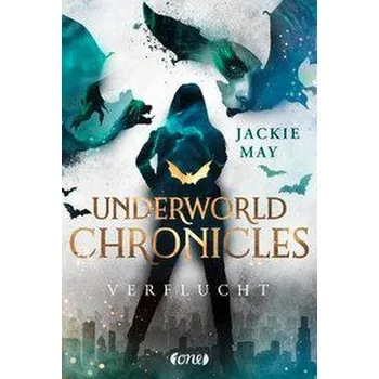 Underworld Chronicles - Verflucht - May, Jackie