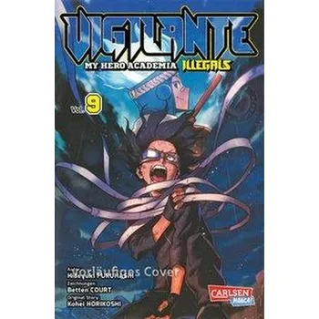 Komiks pro dospělé Vigilante - My Hero Academia Illegals 9 - Horikoshi, Kohei