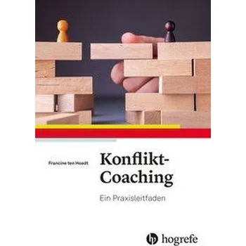 Konflikt-Coaching - ten Hoedt, Francine