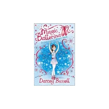 Kniha Delphie and the Magic Spell - Bussell, Darcey