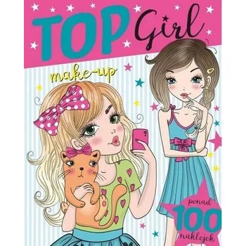 Cizojazyčná kniha Top Girl. Make-up - praca zbiorowa