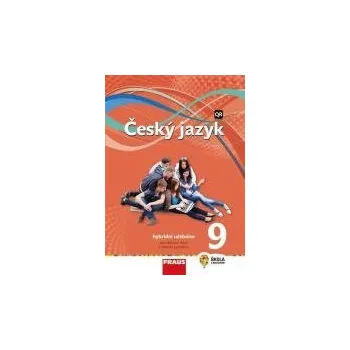 Český jazyk Český jazyk 9 pro ZŠ a VG Hybridní Učebnice nová generace - Krausová Zdeňka Pašková Martina
