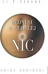 Sedni si a nedělej nic - Li Č’-Čchang…