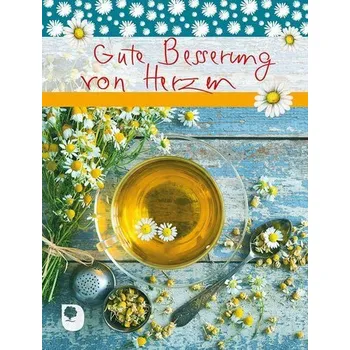 Gute Besserung von Herzen [DE] (2021, Měkká, Eschbach Verlag Am)