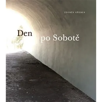 Poezie Den po Sobotě - Zdeněk Křenek