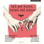 Má mě ráda, nemá mě ráda - Alena…