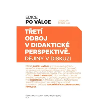 Třetí odboj v didaktické perspektivě - Jaroslav Pinkas (2020, brožovaná)